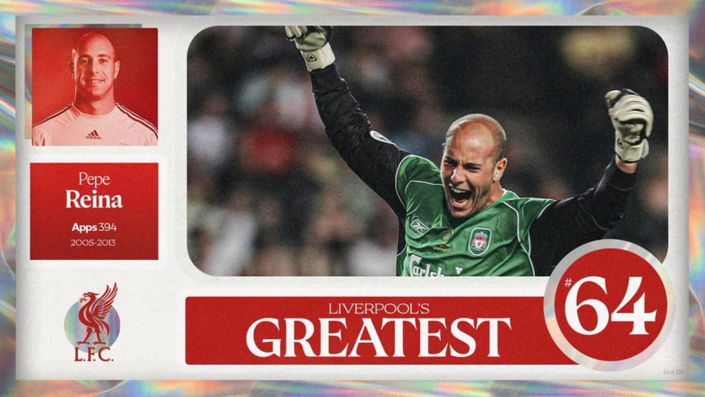 liverpool-greatest-64-pepe-reina_9ace6d10ee35ea61b82afc609671bc16.jpg